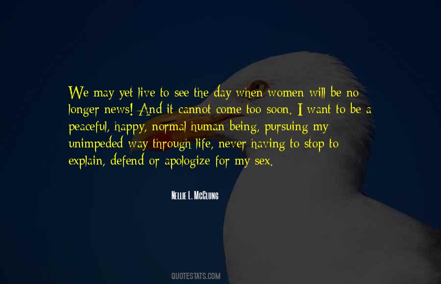 Live A Normal Life Quotes #630959