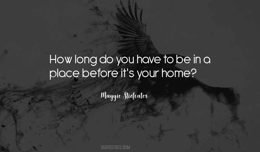 You Have To Be Quotes #1837259