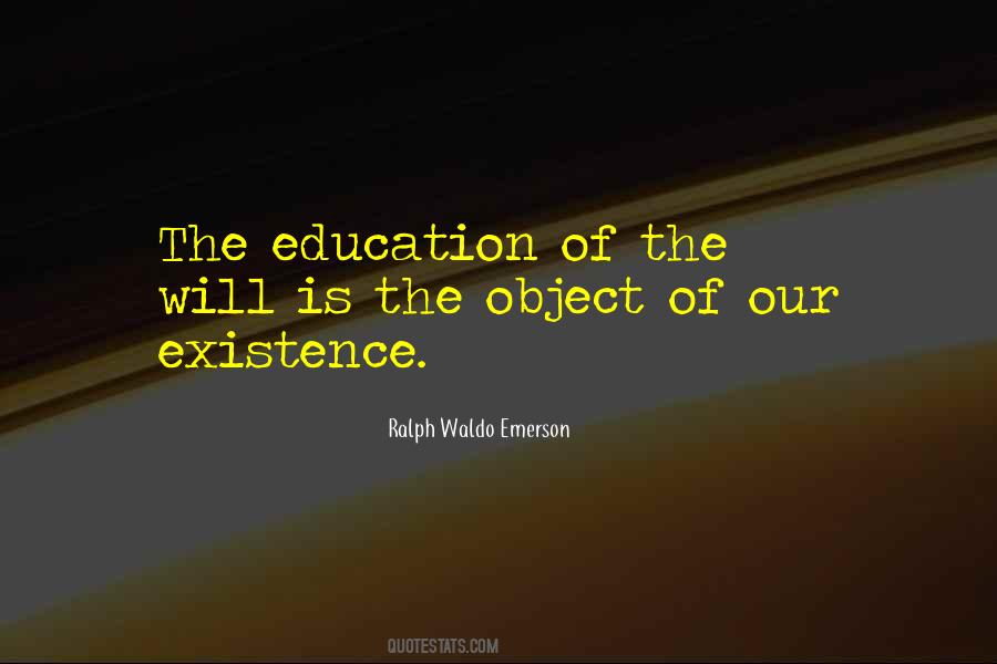 Object Of Education Quotes #318572