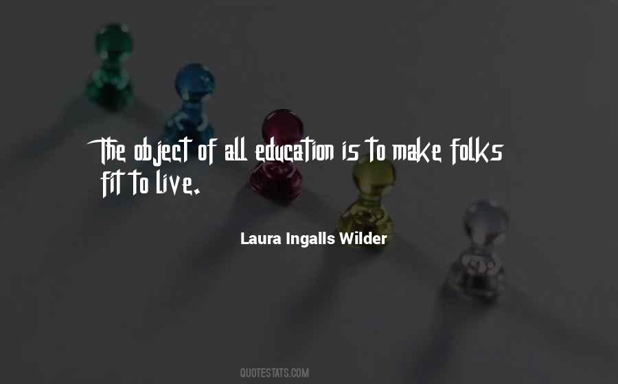 Object Of Education Quotes #641153