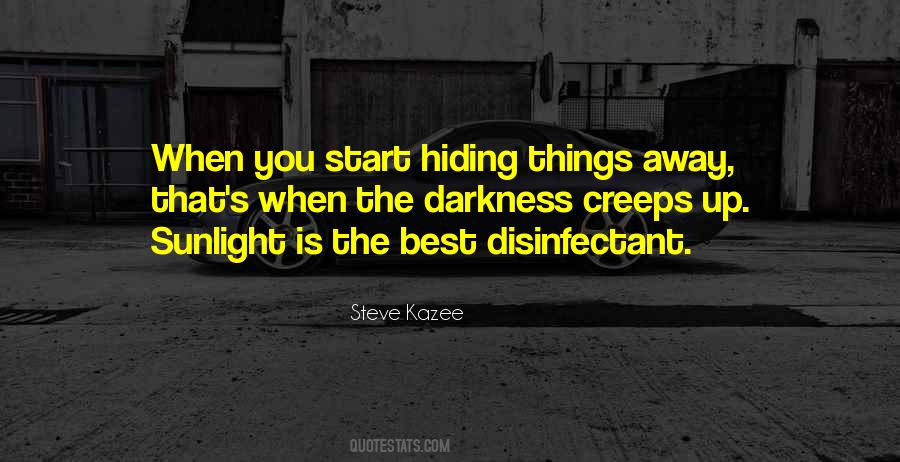 Quotes About Hiding Things #986903