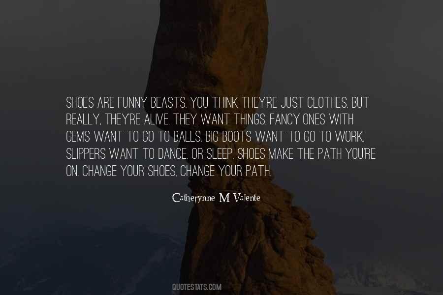 Make Your Path Quotes #130660
