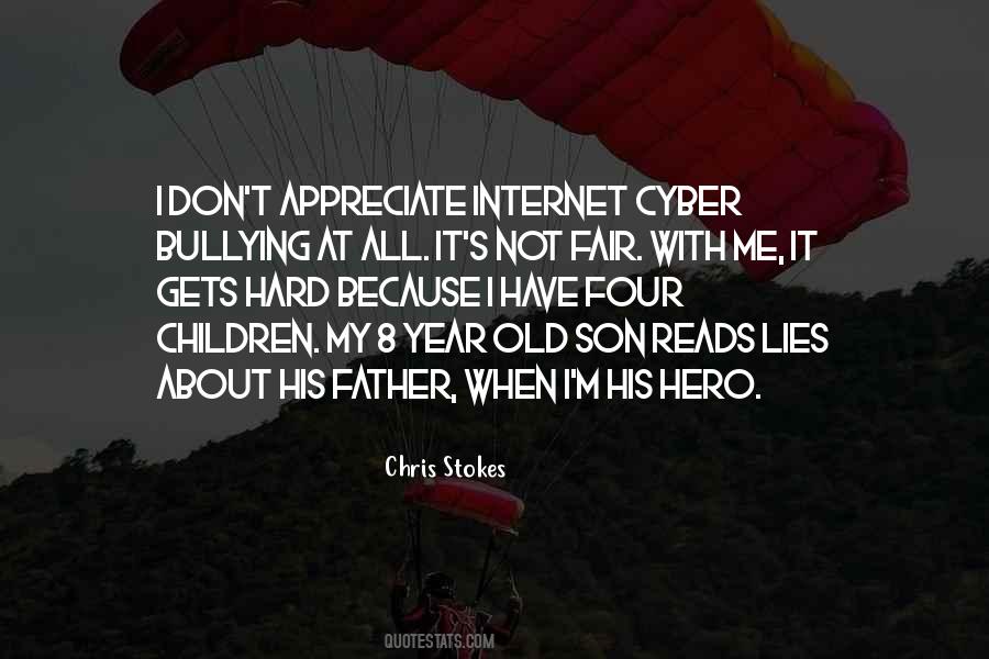 Quotes About My Father Is My Hero #1320434