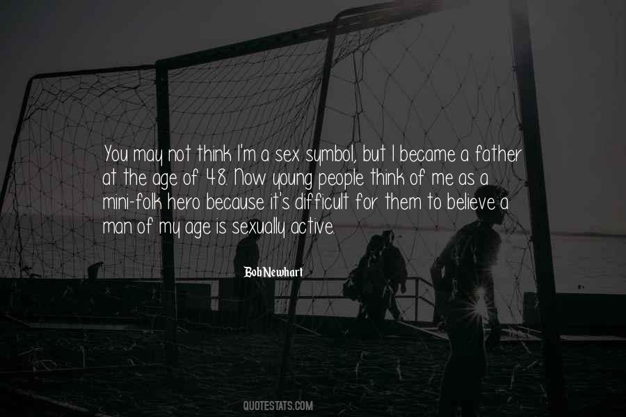 Quotes About My Father Is My Hero #352284