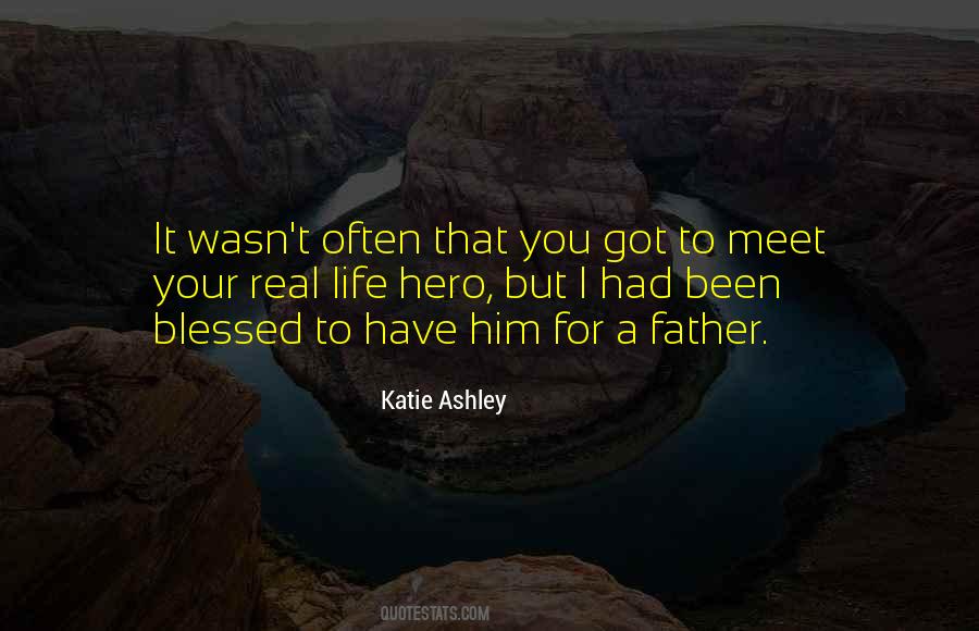 Quotes About My Father Is My Hero #964969