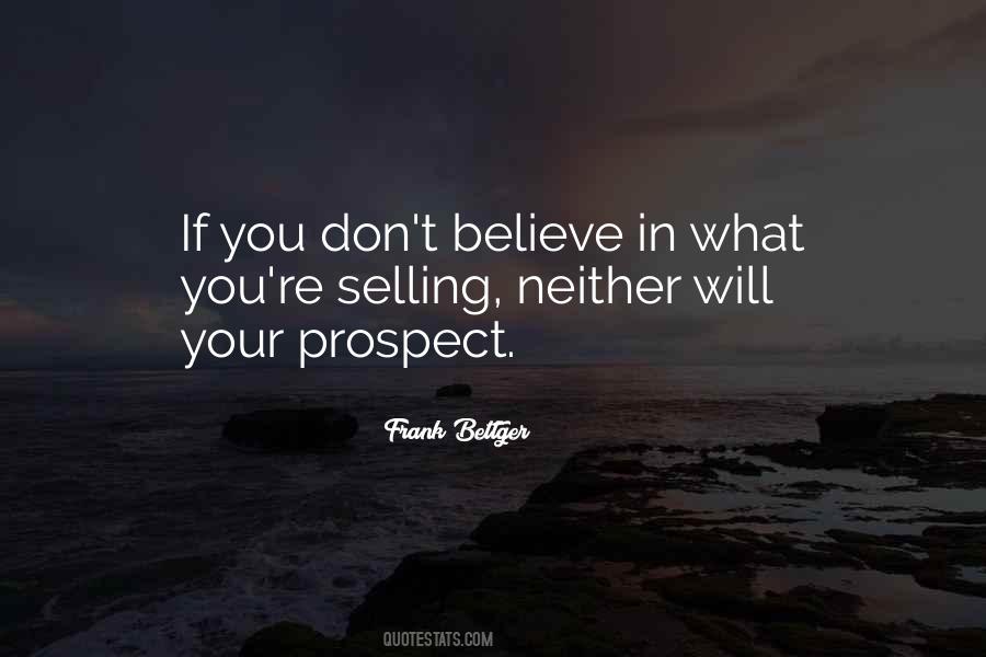 Quotes About What You Dont #1506498