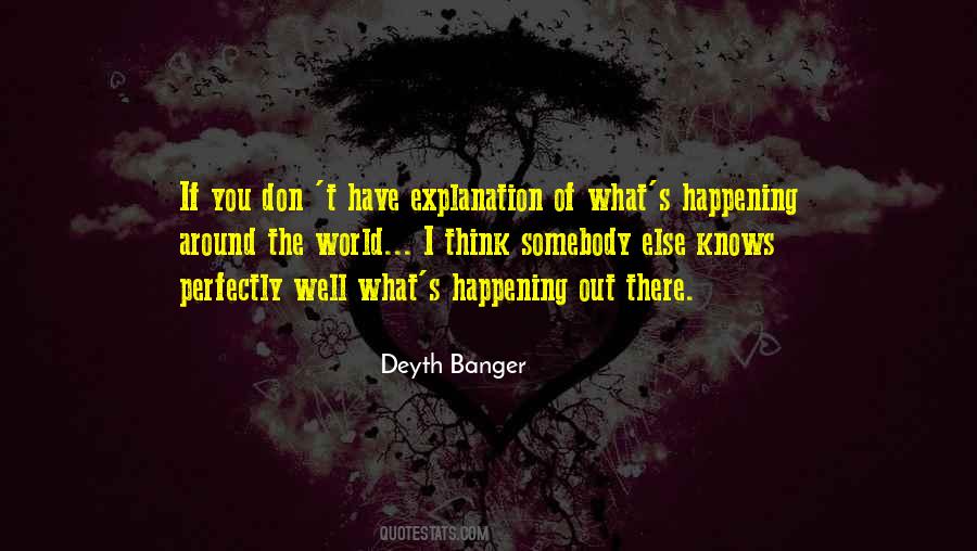 Quotes About What You Dont #1533467