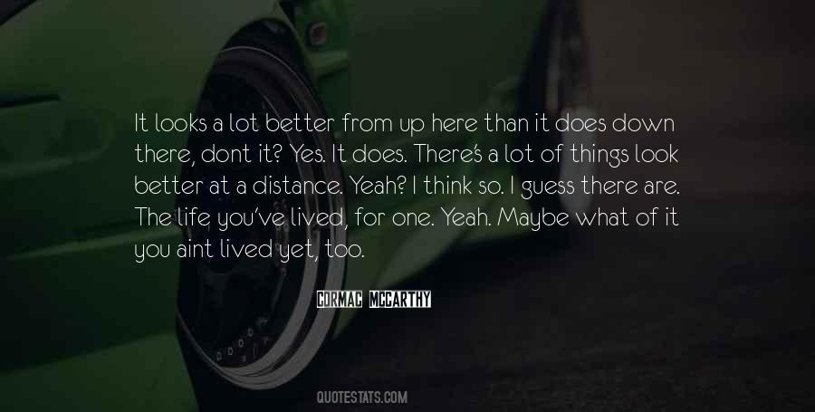 Quotes About What You Dont #1553468