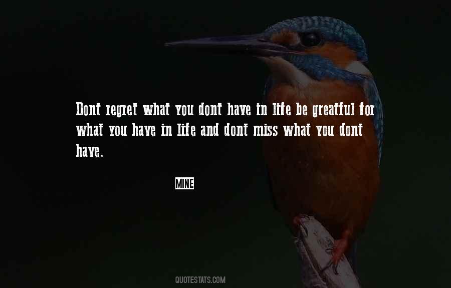 Quotes About What You Dont #264872