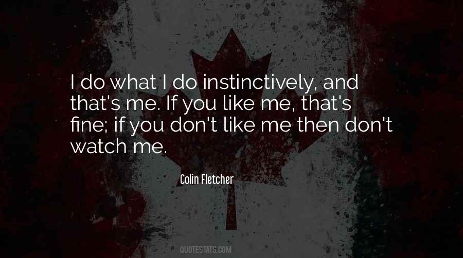 Quotes About What You Dont #701360