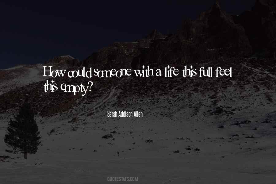 My Life Would Be Empty Without You Quotes #541607