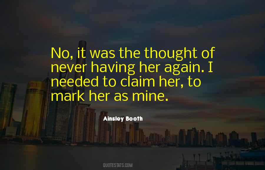 I Claim It Quotes #1643065