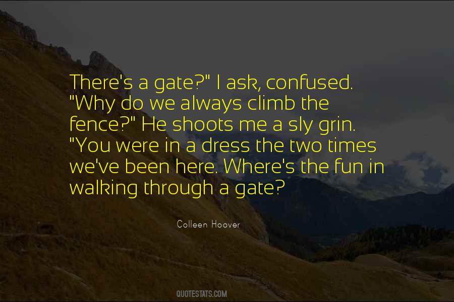 Through The Gate Quotes #1369469