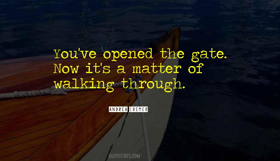 Through The Gate Quotes #141383