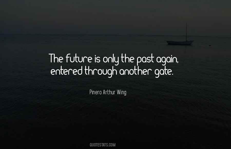 Through The Gate Quotes #473236