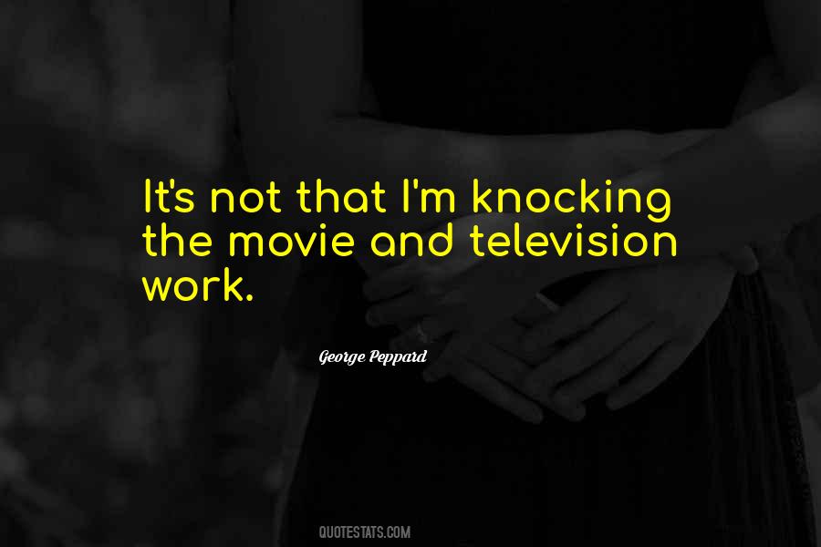 Movie Work Quotes #362170