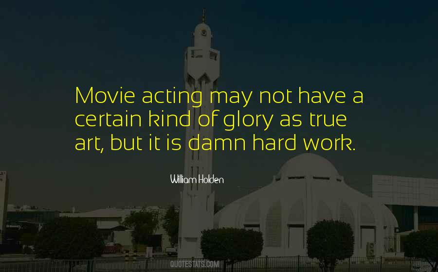 Movie Work Quotes #39424