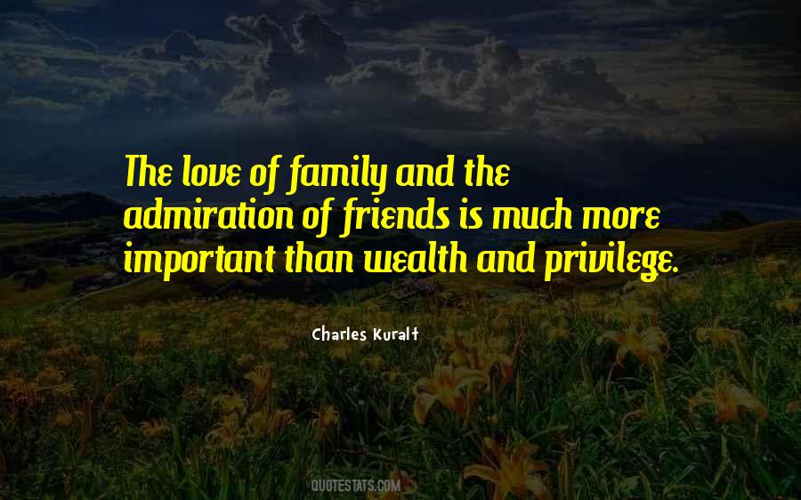 Family Is More Important Quotes #1020579