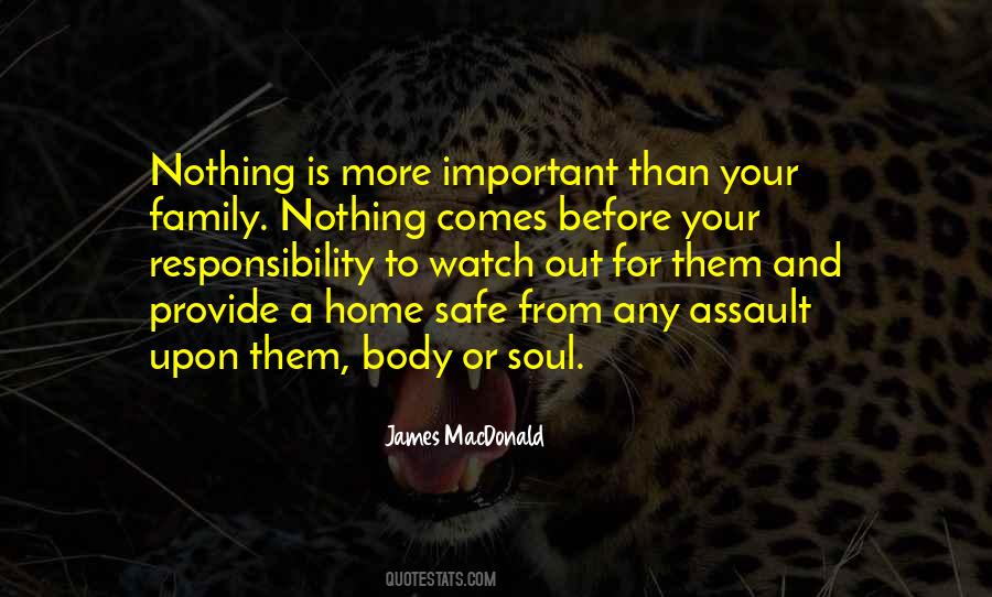 Family Is More Important Quotes #1175715