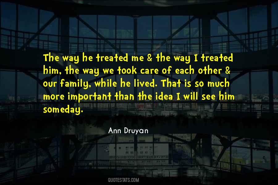 Family Is More Important Quotes #1394109