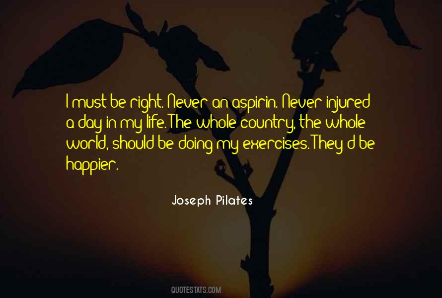 My World My Life Quotes #220347