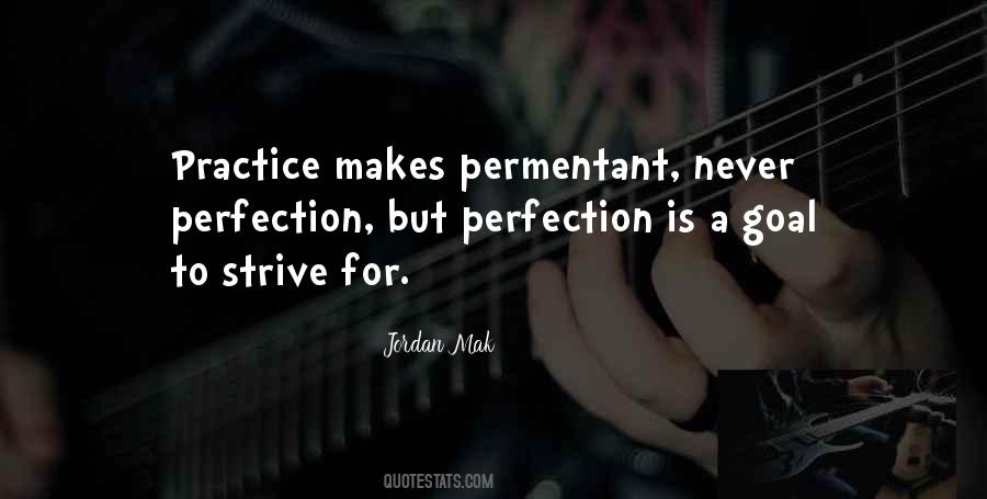 Quotes About Never Perfection #1072572