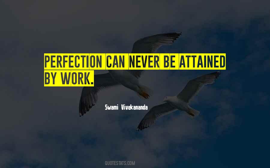 Quotes About Never Perfection #447497