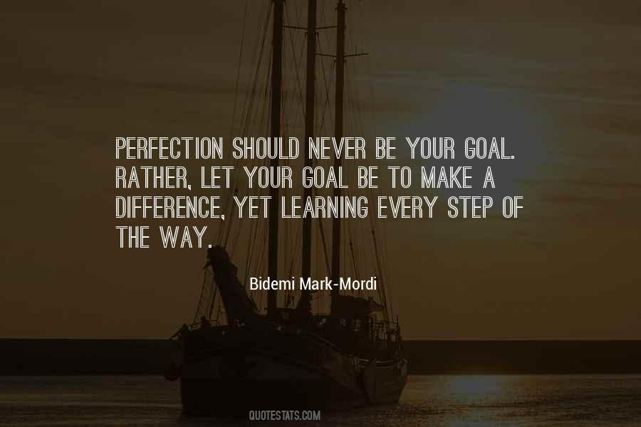 Quotes About Never Perfection #669360