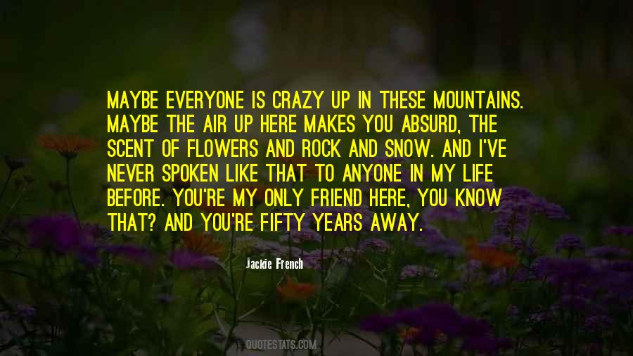Snow And You Quotes #1155352