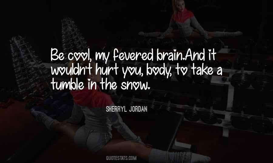 Snow And You Quotes #644313