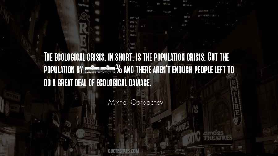 Ecology Crisis Quotes #1034496