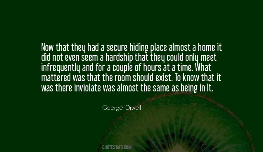 Quotes About Hiding Place #1474498