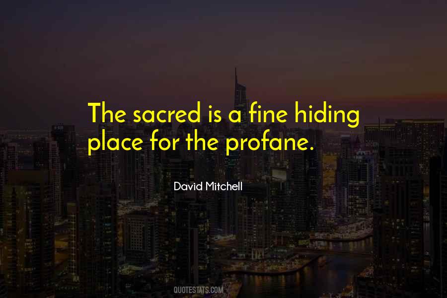 Quotes About Hiding Place #1864065