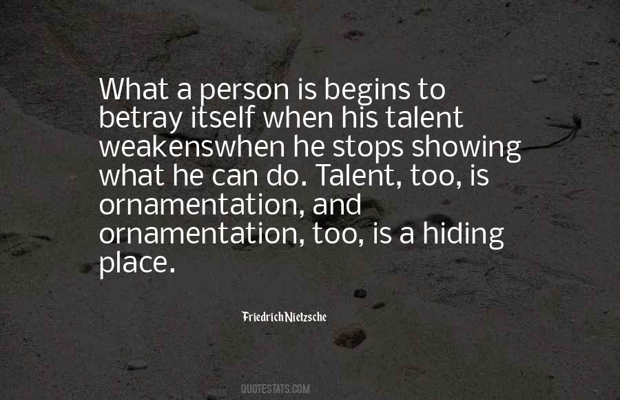 Quotes About Hiding Place #688008