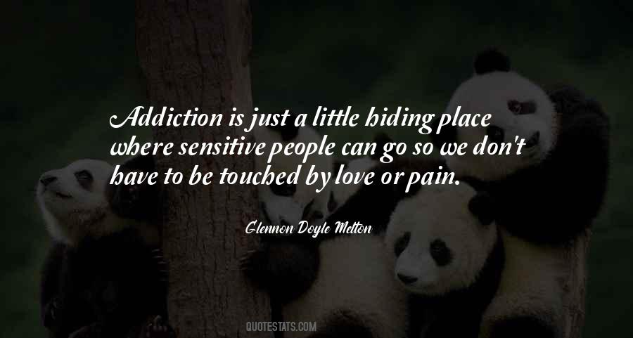 Quotes About Hiding Place #925098