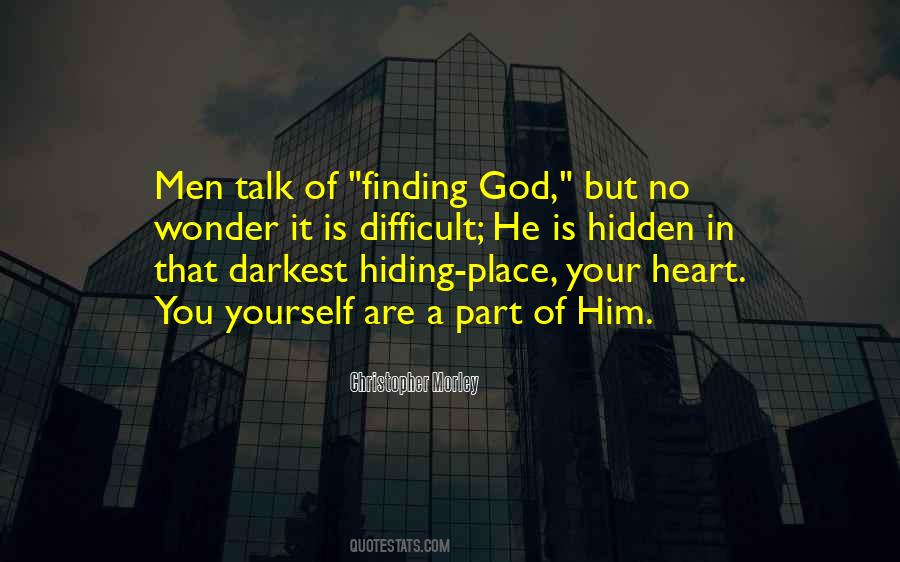 Quotes About Hiding Place #989331