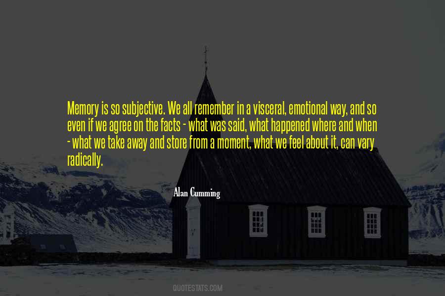 Emotional Moment Quotes #712936