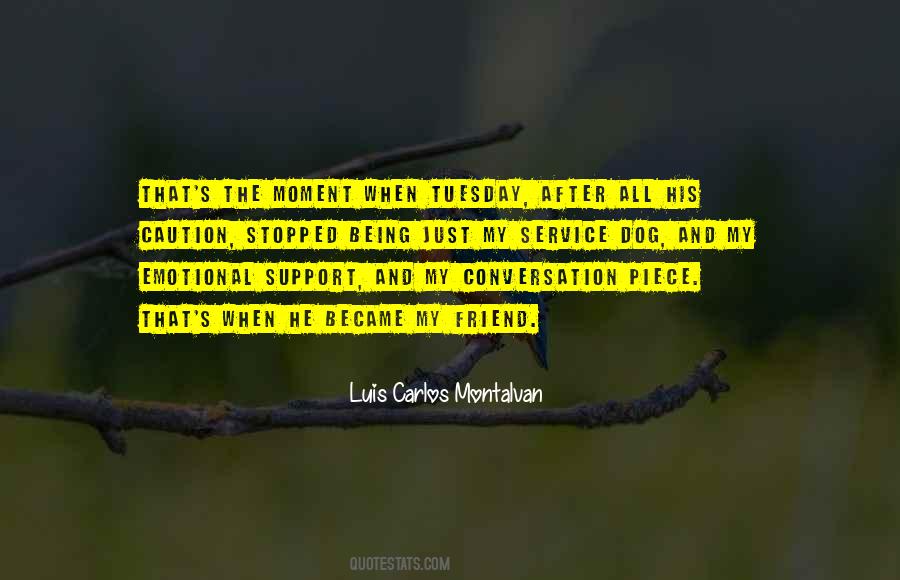 Emotional Moment Quotes #878188
