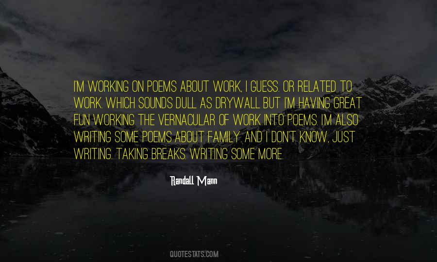 Having A Break Quotes #1153977