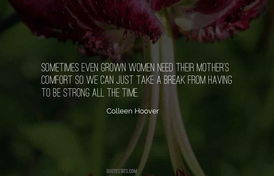 Having A Break Quotes #1192726