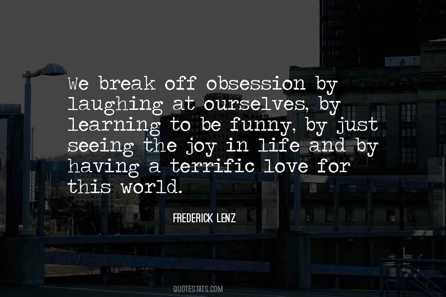 Having A Break Quotes #1246852