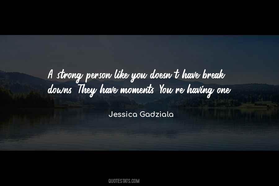 Having A Break Quotes #1315256