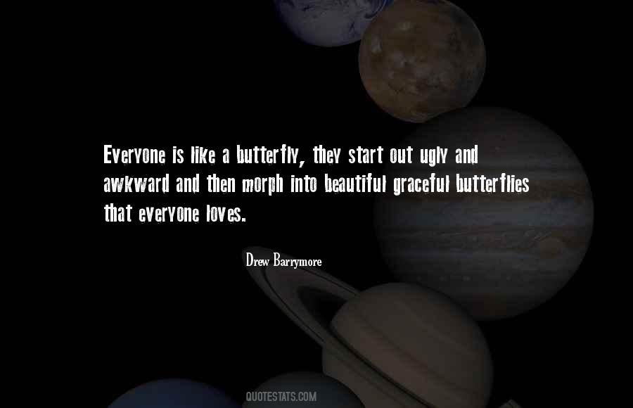 My Beautiful Butterfly Quotes #1569494