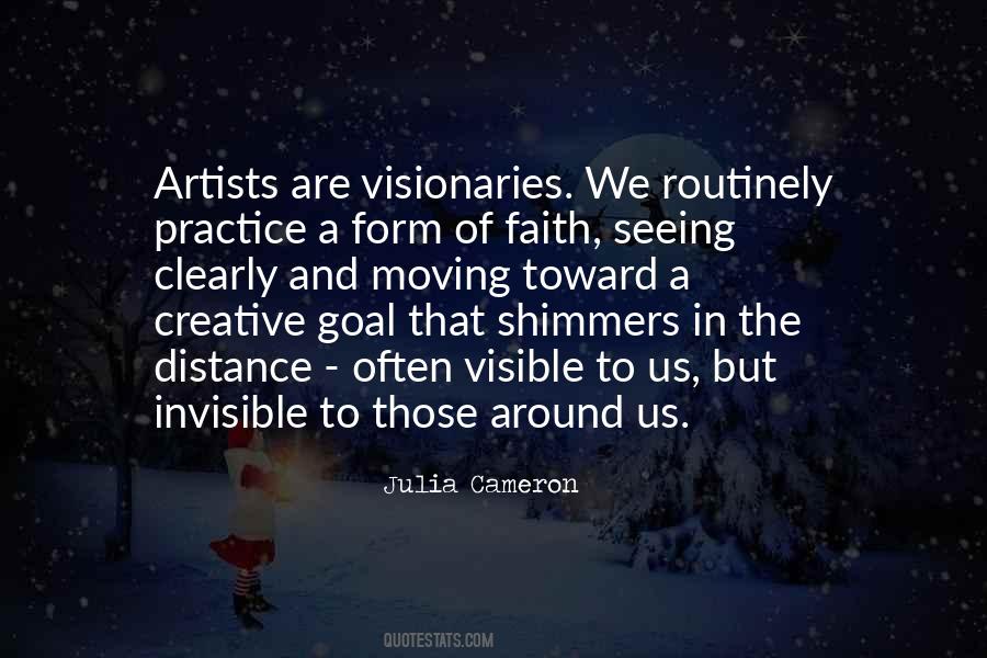 Quotes About Seeing The Invisible #192041