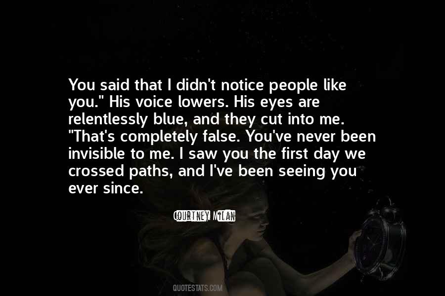 Quotes About Seeing The Invisible #382037