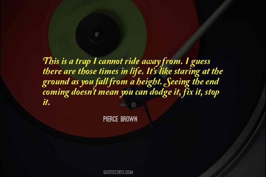 Seeing It Coming Quotes #1202992