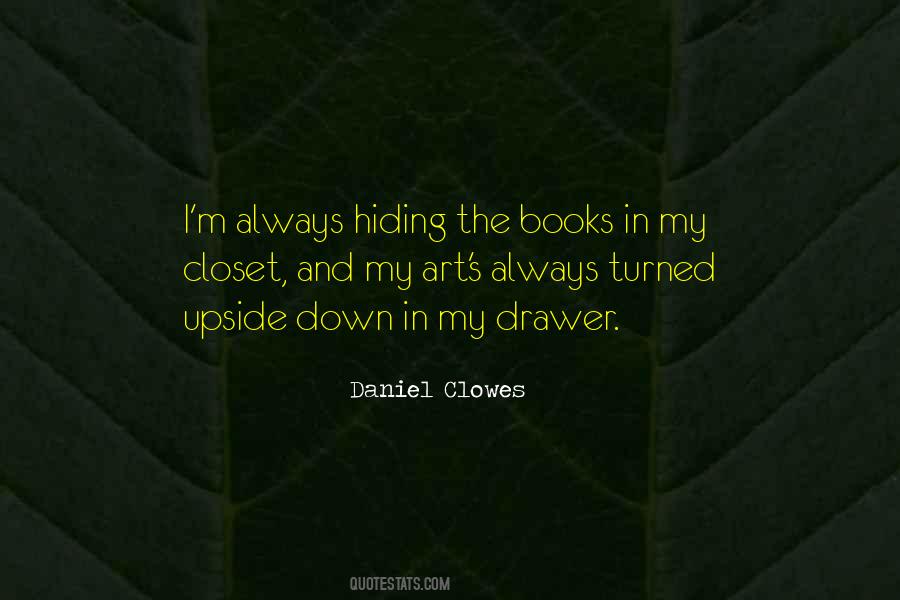 Quotes About Hiding In The Closet #1604050