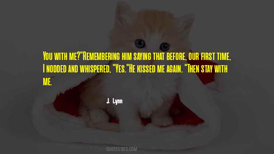 Remembering Your First Love Quotes #621252