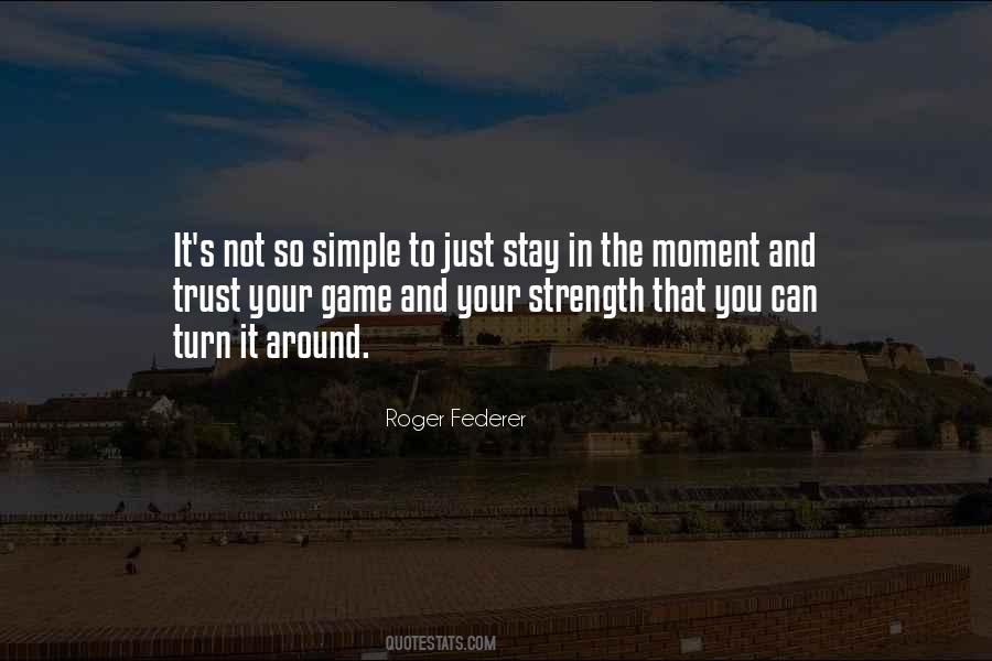 Simple Moment Quotes #759799
