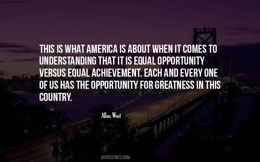 What Is Greatness Quotes #1276128
